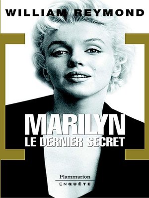cover image of Marilyn. Le dernier secret